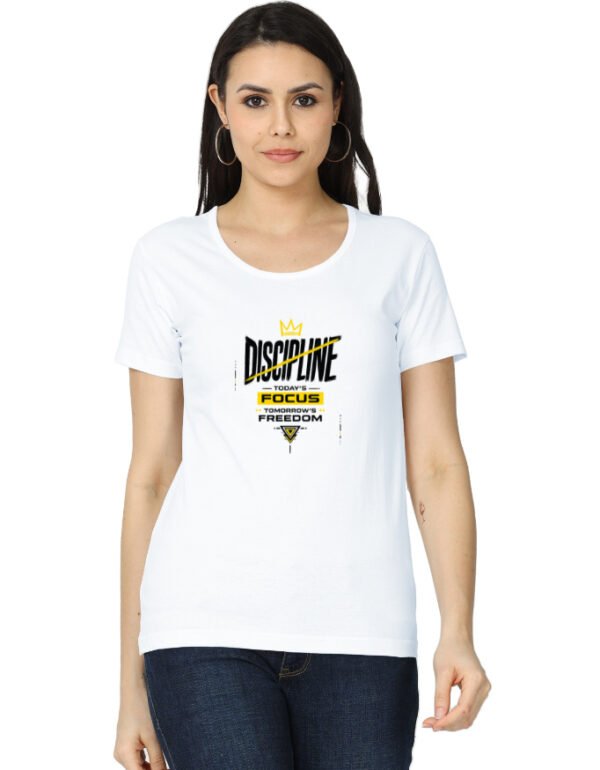 Women’s Discipline Graphic T-Shirt | Today’s Focus Tomorrow’s Freedom Tee | Motivational Streetwear Cotton T-Shirt | Premium Printed Tee India