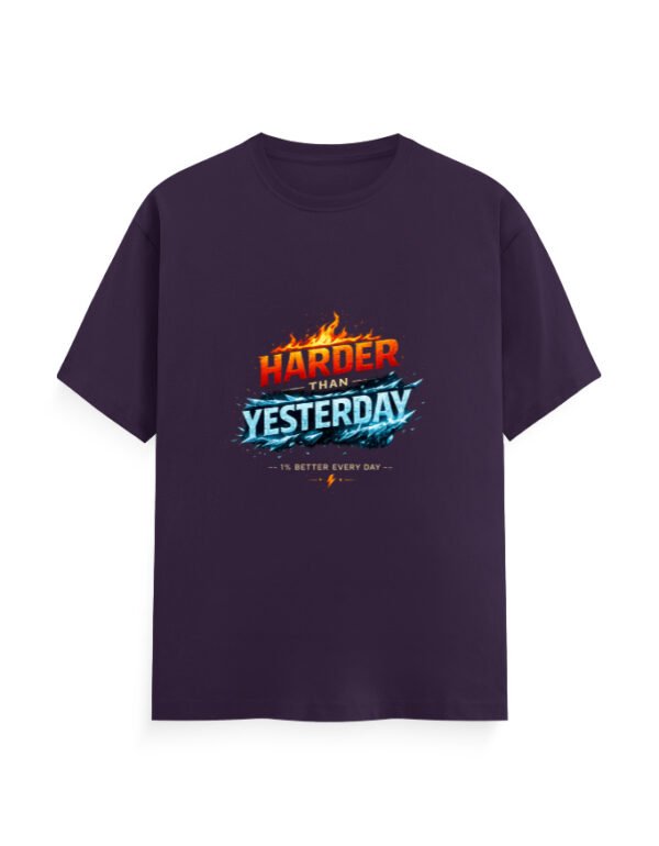 Harder Than Yesterday T-Shirt | Fire vs Ice Graphic Tee | 1% Better Everyday Motivational T-Shirt | Unisex Streetwear Cotton Tee India