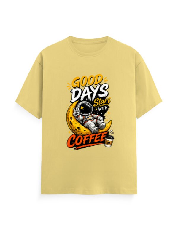 Good Days Start With Coffee T-Shirt | Cute Astronaut Coffee Graphic Tee | Funny Coffee Lover T-Shirt | Unisex Cotton Printed Tee India
